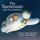 Andy Burrows - Light The Night - The Snowman And The Snowdog - 